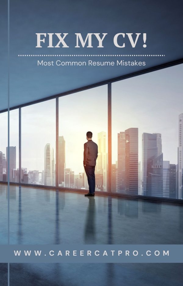 Fix My CV! Most Common Resume Mistakes