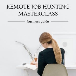 Remote Job Hunting Masterclass