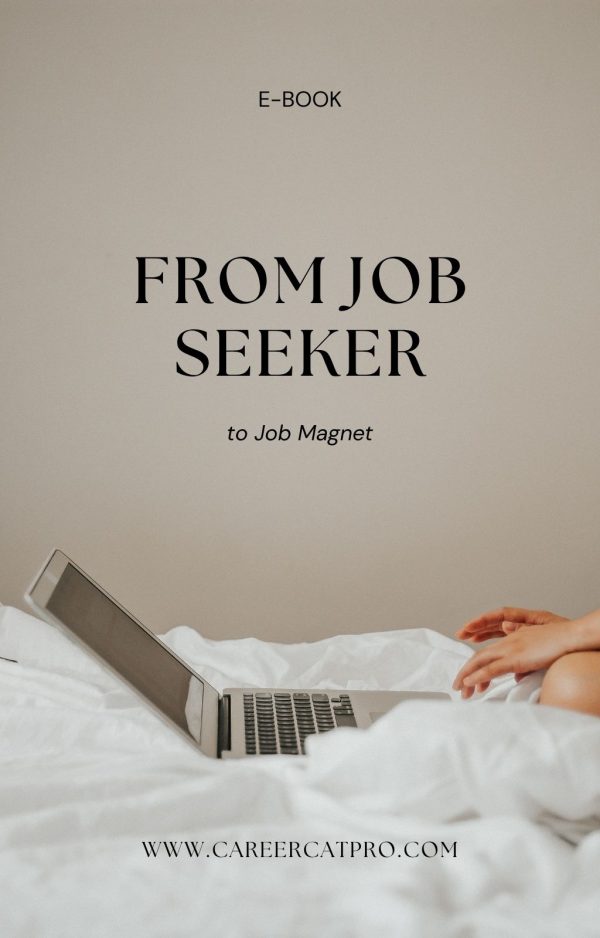 From Job Seeker to Job Magnet